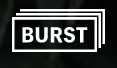 Burst